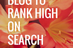 How to improve Google search ranking for free Blogging Tips