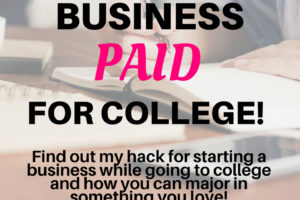 My Business Paid for College