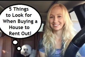 Buy a House to Rent Out- The Top 5 Things to Look For