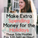 Make Extra Spending Money for the Holidays- Jobs That Pay $20 to $40 an Hour